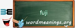 WordMeaning blackboard for fuji